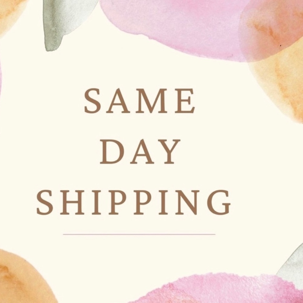 Same Day Shipping on everything ordered before 4 pm!